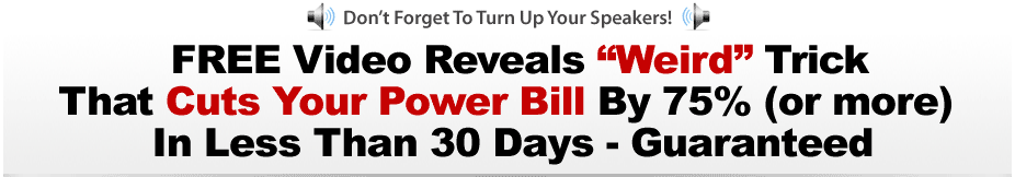Cut Power Bills